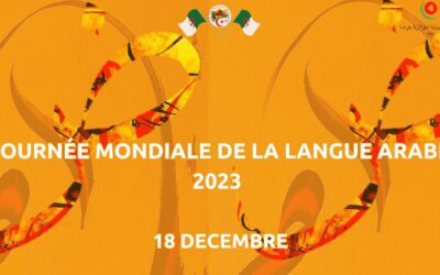 Célébration de la journée mondiale de la Langue Arabe 2023