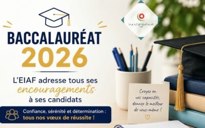 Baccalauréat 2026 : l’EIAF encourage ses candidat